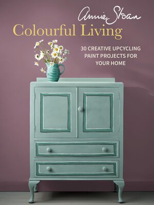 cover image of Annie Sloan Colourful Living